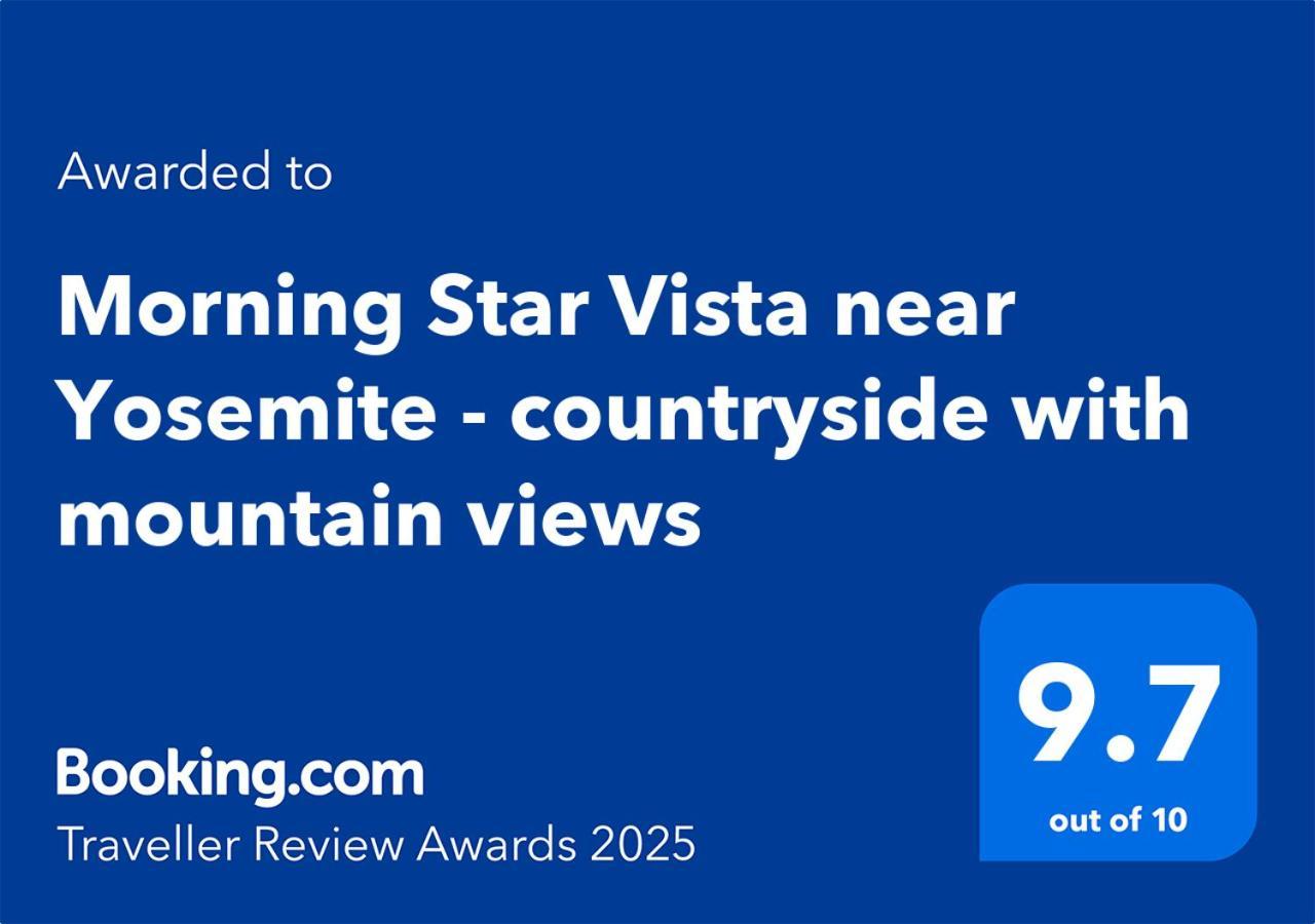 דירות מריפוסה Morning Star Vista Near Yosemite - Countryside With Mountain Views מראה חיצוני תמונה